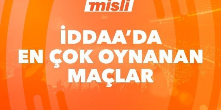 Misli’de günün en çok oynanan maçları
